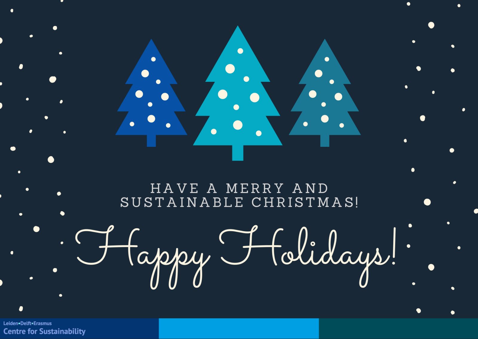 Season's Greetings and Sustainability Centre for Sustainability